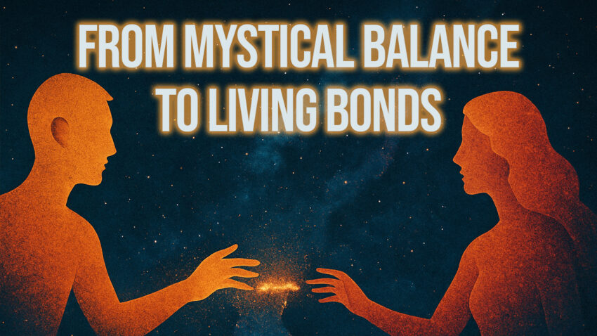 Two glowing orange silhouettes, a man and a woman, reach toward each other across a starry cosmic background. Their hands nearly touch, separated by a fractured bridge of stardust glowing in the dark sky. The text says "From Living Balance to Mystical Bonds."